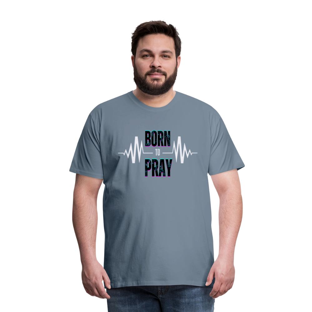 Born to Pray (White) - steel blue