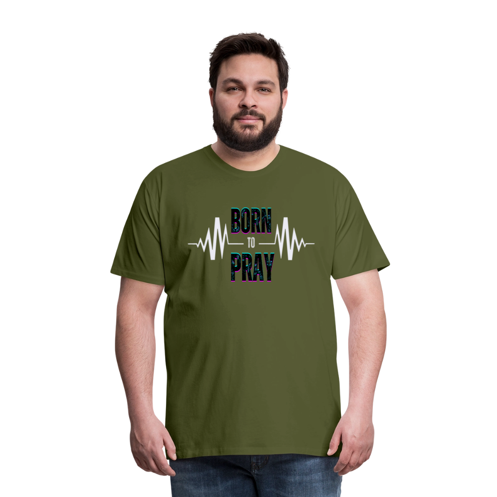 Born to Pray (White) - olive green