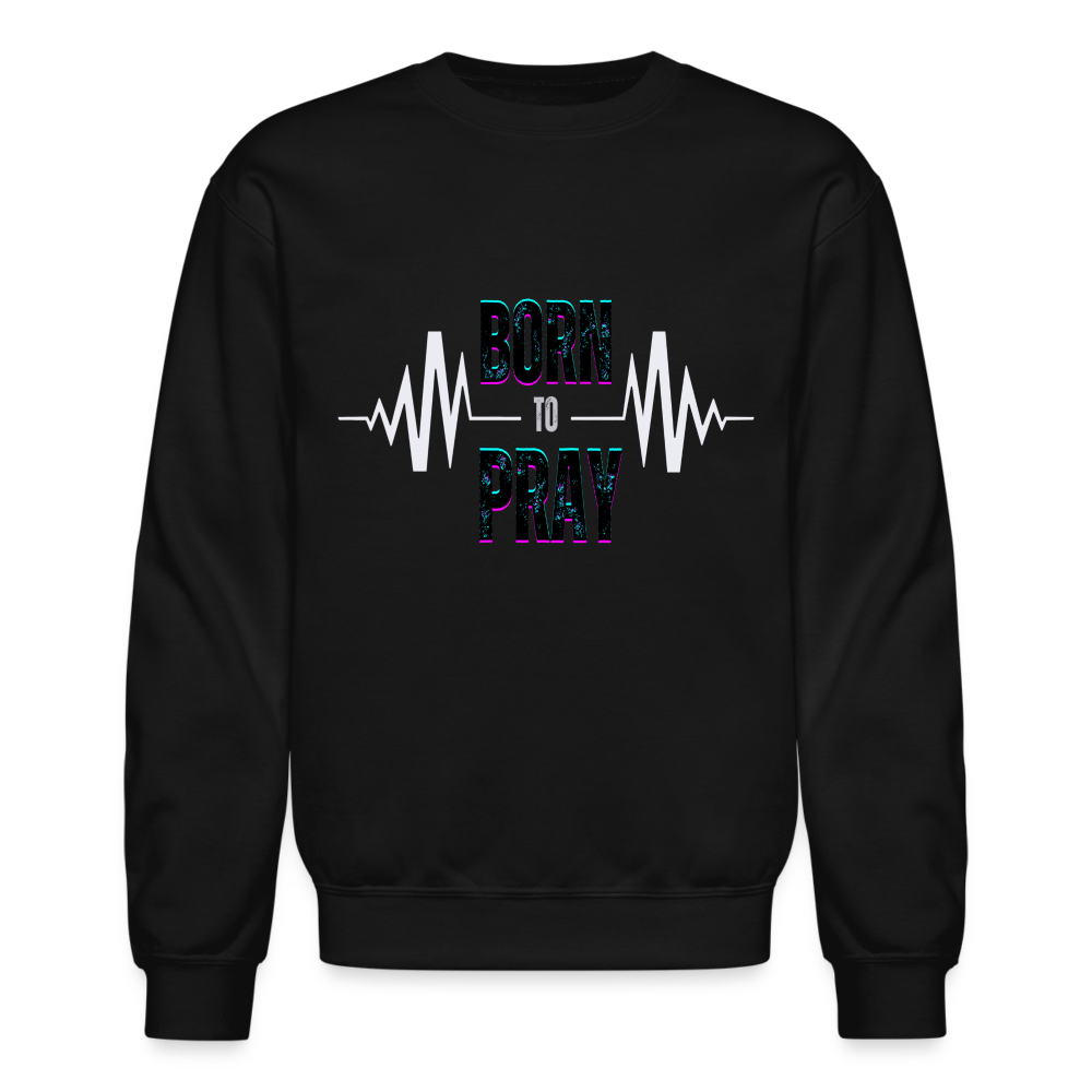 BORN to Pray - white- Sweater - black