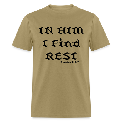 In Him I Find Rest - khaki