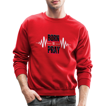 BORN to Pray - white- Sweater - red