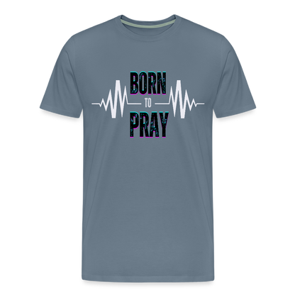 Born to Pray (White) - steel blue