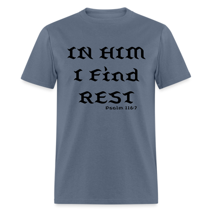 In Him I Find Rest - denim