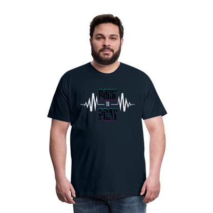 Born to Pray (White) - deep navy