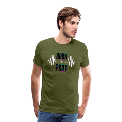 Born to Pray (White) - olive green