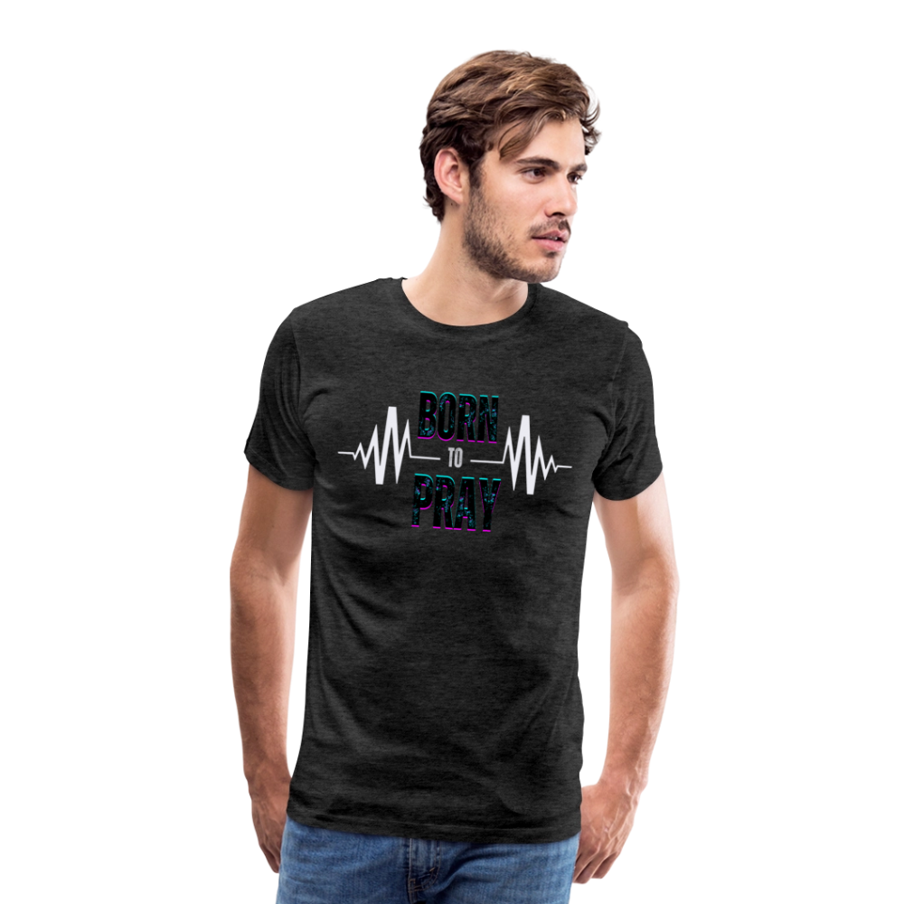 Born to Pray (White) - charcoal grey