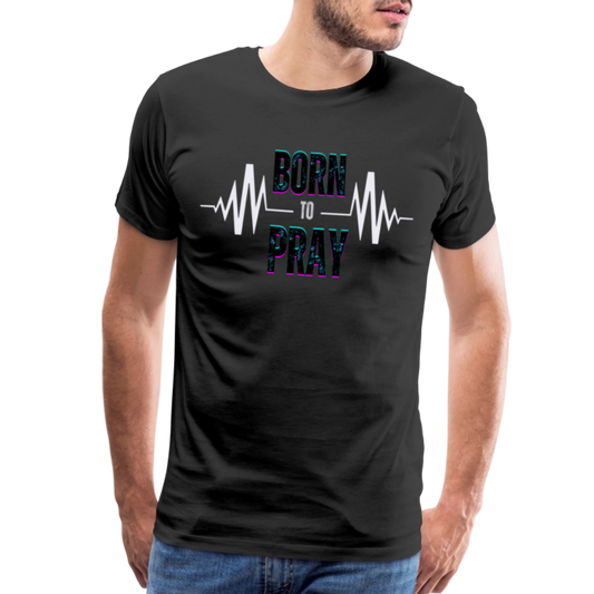 Born to Pray (White) - black