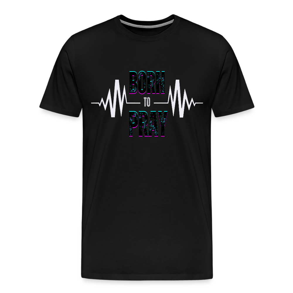 Born to Pray (White) - black