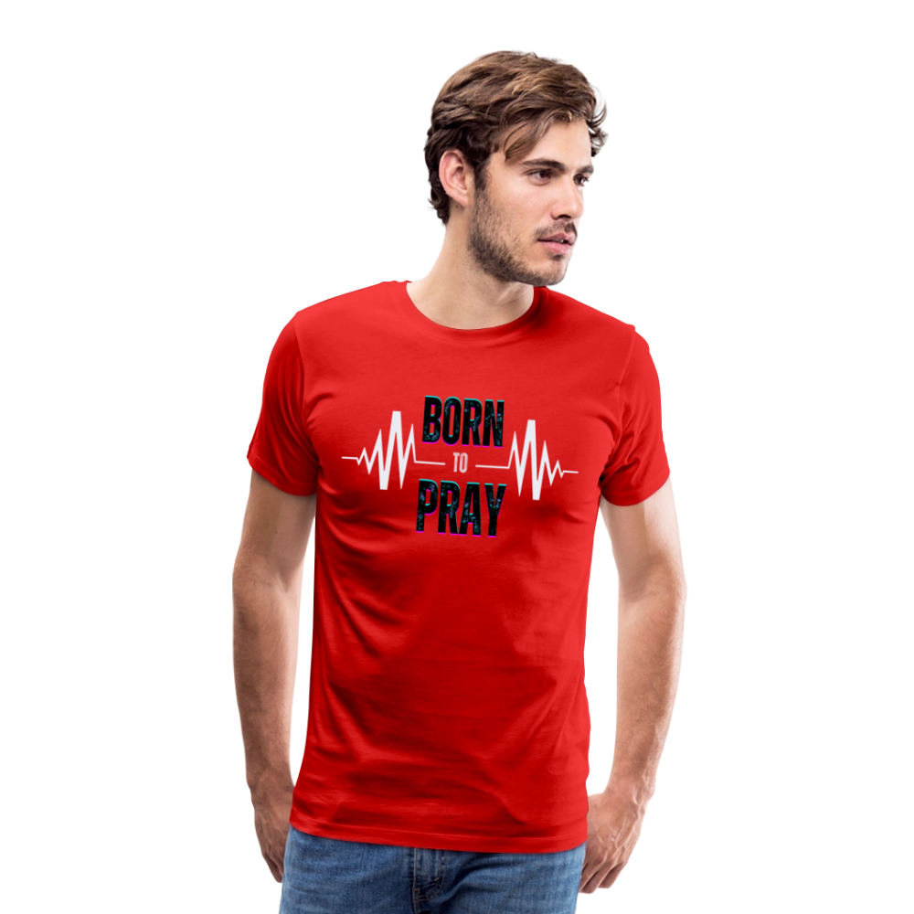 Born to Pray (White) - red