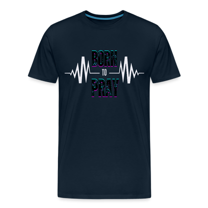 Born to Pray (White) - deep navy